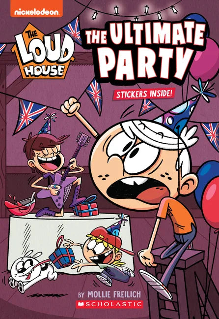 The Ultimate Party (the Loud House: Chapter Book): Volume 4 - Paperback