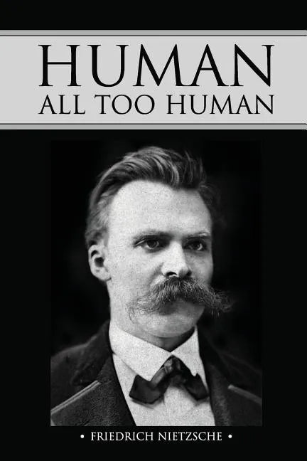 Human, All Too Human - Paperback