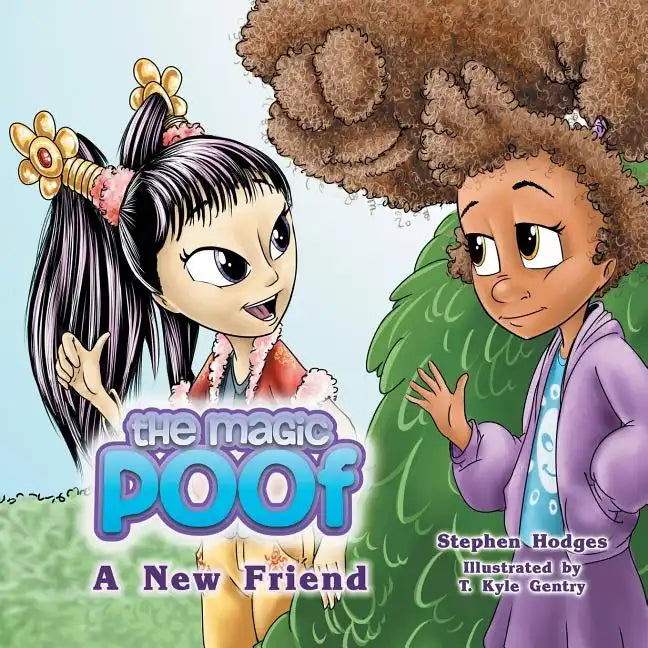 The Magic Poof: A New Friend (Book 2) - Paperback