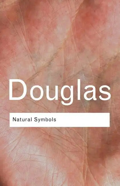 Natural Symbols: Explorations in Cosmology - Paperback