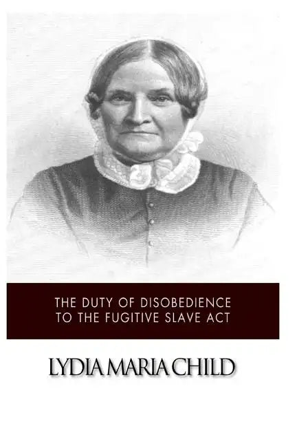 The Duty of Disobedience to the Fugitive Slave Act - Paperback