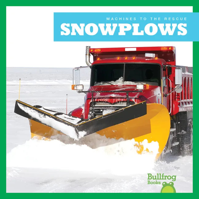 Snowplows - Library Binding