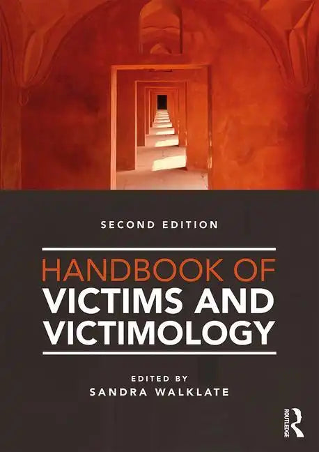 Handbook of Victims and Victimology - Paperback