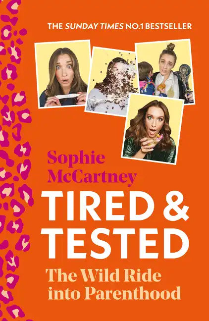 Tired and Tested: The Wild Ride Into Parenthood - Paperback
