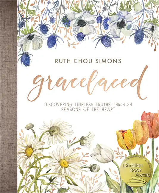 Gracelaced: Discovering Timeless Truths Through Seasons of the Heart - Hardcover