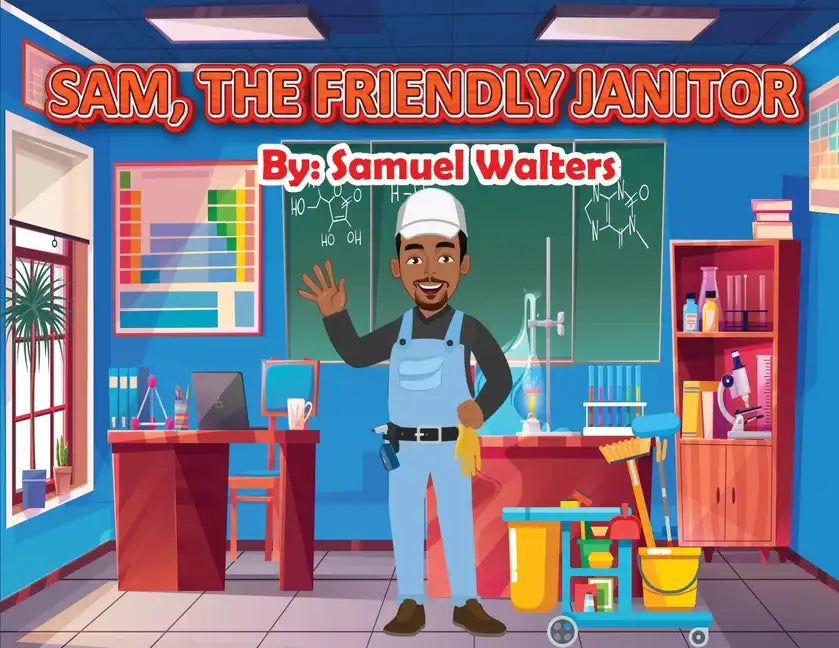 Sam The Friendly Janitor - Paperback