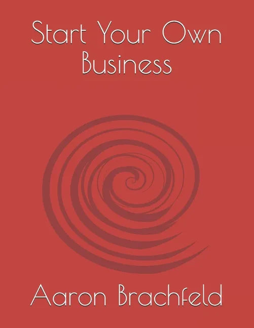 Start Your Own Business - Paperback