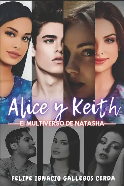 Alice y Keith: El Multiverso de Natasha - Paperback