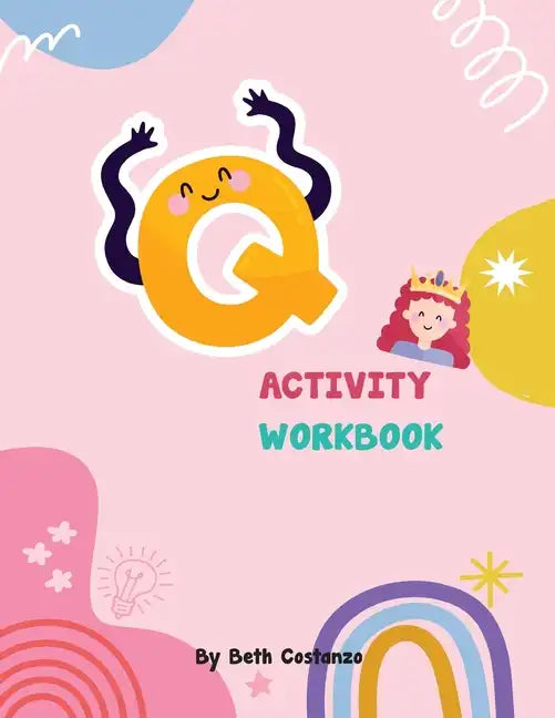 Letter Q Activity Workbook for Kids 2-6 - Paperback