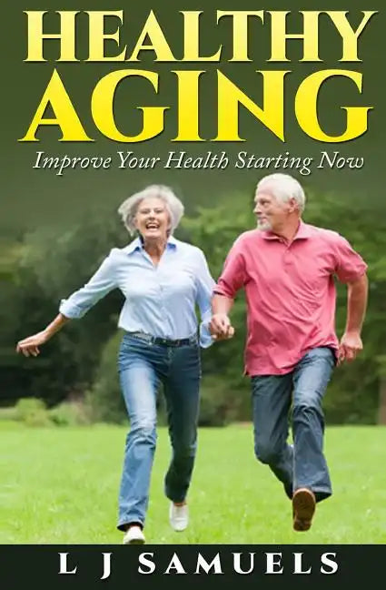 Healthy Aging: Putting the Pieces Together - Paperback