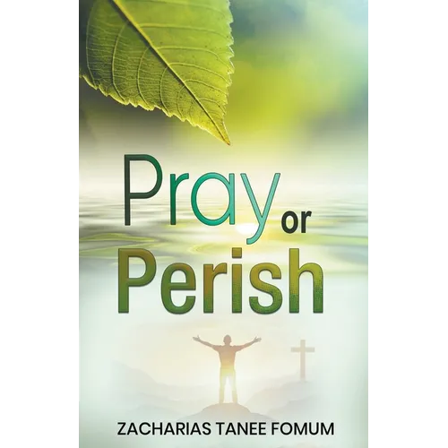 Pray or Perish - Paperback