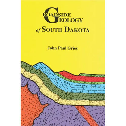 Roadside Geology of South Dakota - Paperback