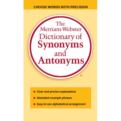 The Merriam-Webster Dictionary of Synonyms and Antonyms - Mass Market Paperbound