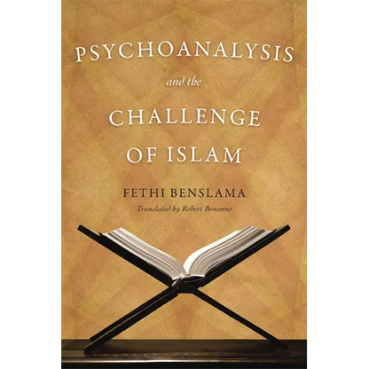 Psychoanalysis and the Challenge of Islam - Paperback