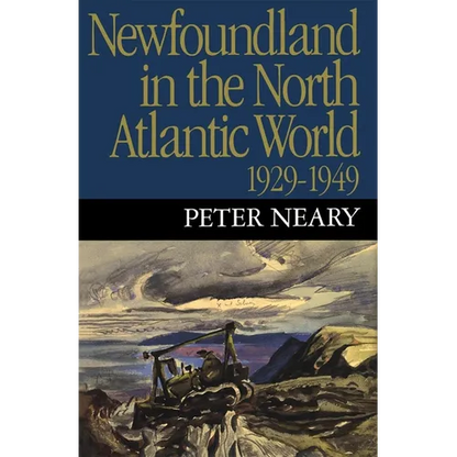 Newfoundland in the North Atlantic World, 1929-1949 - Paperback
