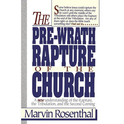 The Prewrath Rapture of the Church - Paperback