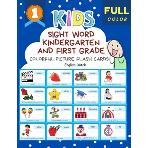 Sight Word Kindergarten and First Grade Colorful Picture Flash Cards English Dutch: Learning to read basic vocabulary card games. Improve reading comp - Paperback