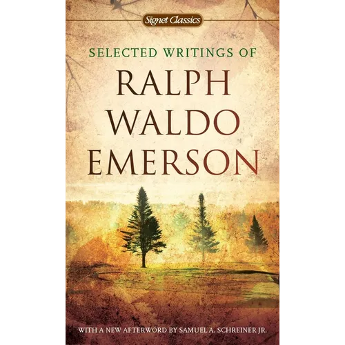 Selected Writings of Ralph Waldo Emerson - Mass Market Paperbound