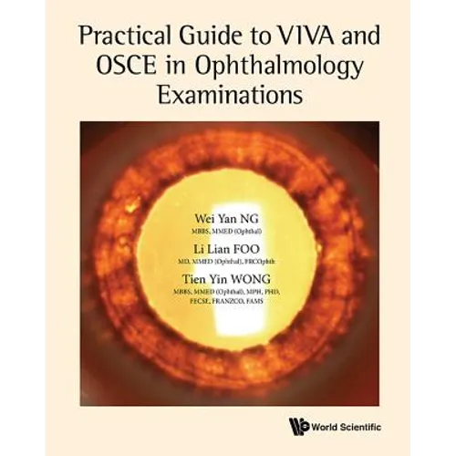 Practical Guide to Viva & OSCE in Ophthalmology Examinations - Paperback