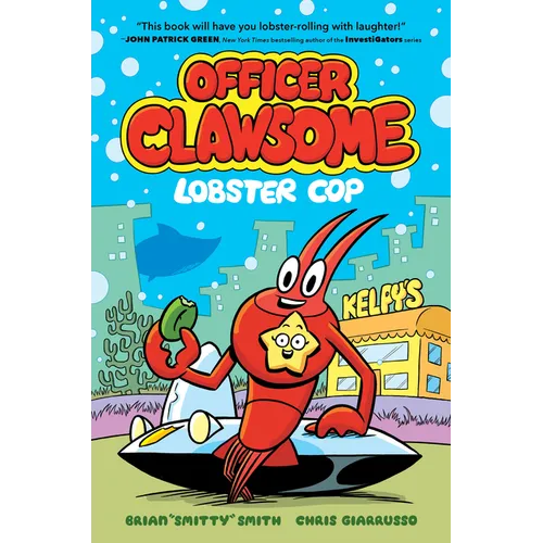 Officer Clawsome: Lobster Cop: A Graphic Novel - Hardcover