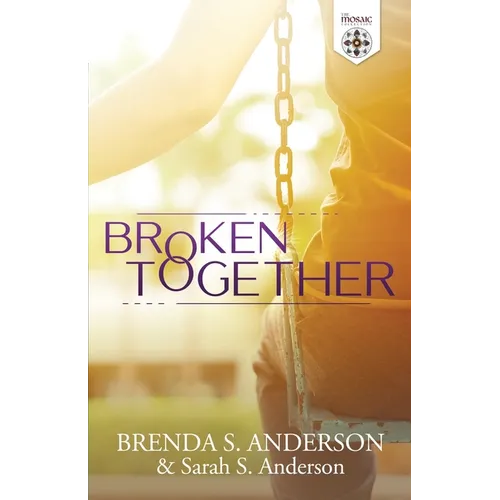 Broken Together - Paperback
