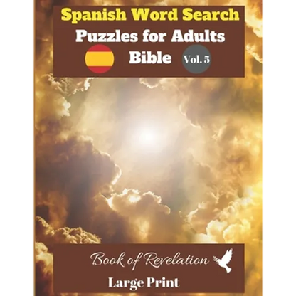 Spanish Word Search Puzzles For Adults: Bible Vol.5 Book of Revelation Large Print - Paperback