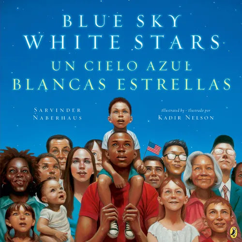 Blue Sky White Stars/Un Cielo Azul Blancas Estrellas (Bilingual English-Spanish Edition) - Paperback
