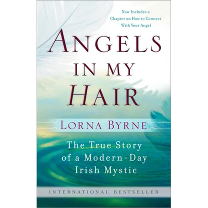 Angels in My Hair: The True Story of a Modern-Day Irish Mystic - Paperback