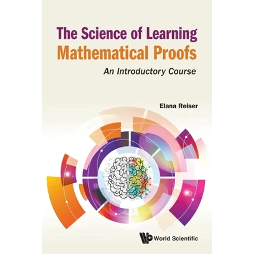 The Science of Learning Mathematical Proofs - Paperback