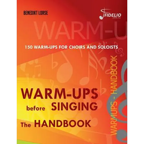 Warm-ups before singing: The Handbook - Paperback