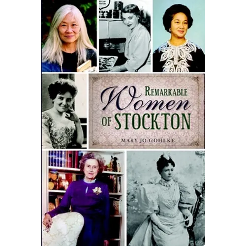 Remarkable Women of Stockton - Paperback