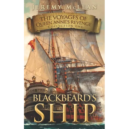 Blackbeard's Ship: 4 Historical Fantasy Pirate Adventures in One Book - Paperback