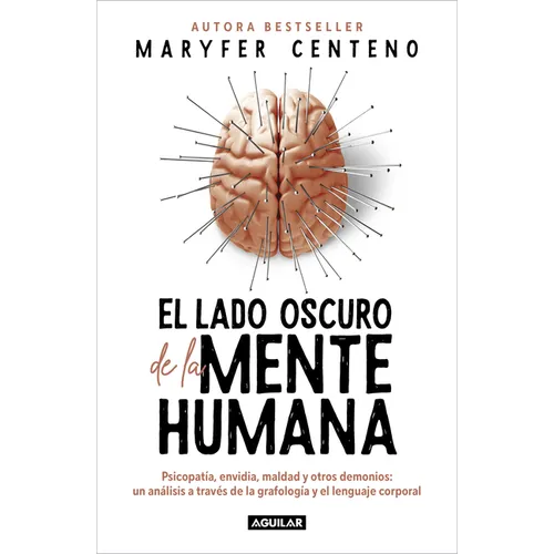 El Lado Oscuro de la Mente Humana / The Dark Side of the Human Mind - Paperback