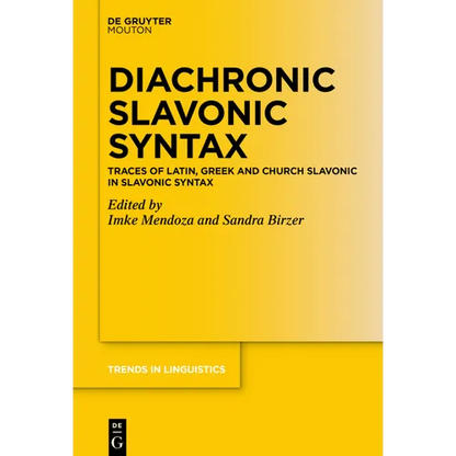 Diachronic Slavonic Syntax: Traces of Latin, Greek and Church Slavonic in Slavonic Syntax - Paperback