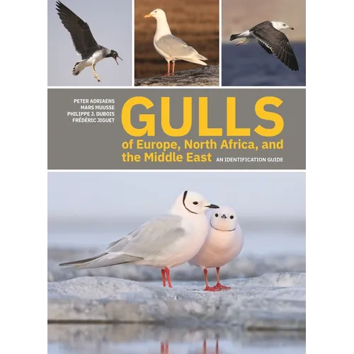 Gulls of Europe, North Africa, and the Middle East: An Identification Guide - Paperback