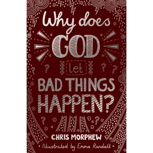 Why Does God Let Bad Things Happen? - Paperback