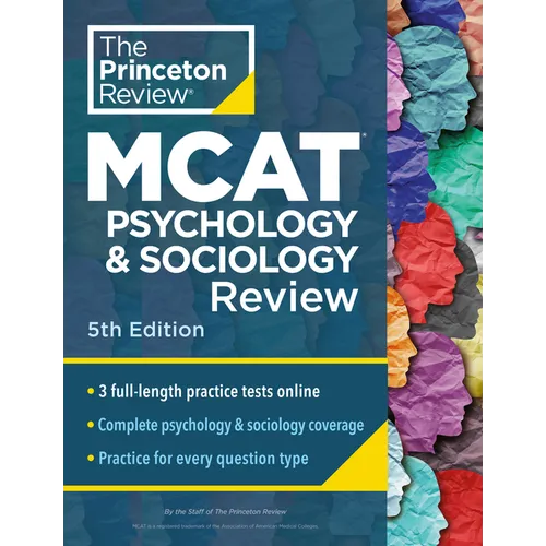 Princeton Review MCAT Psychology and Sociology Review, 5th Edition: Complete Behavioral Sciences Content Prep + Practice Tests - Paperback