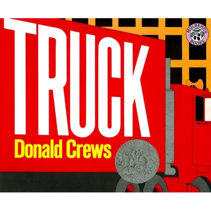 Truck: A Caldecott Honor Award Winner - Paperback