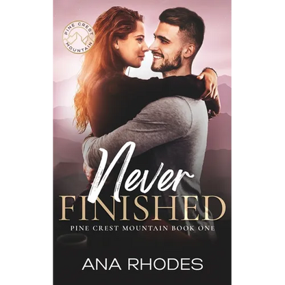Never Finished: A small town friends to lovers romance - Paperback
