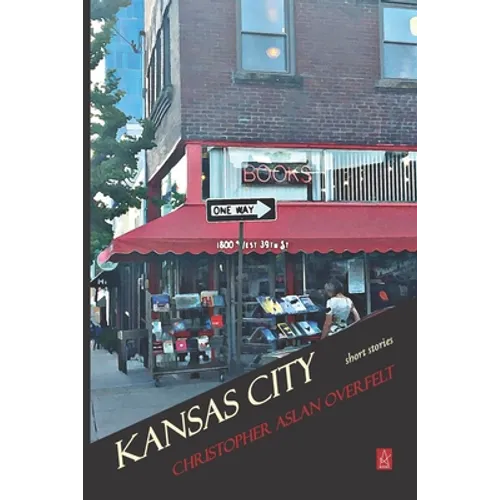 Kansas City: Short Stories - Paperback