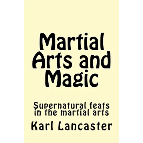 Martial Arts and Magic - Paperback