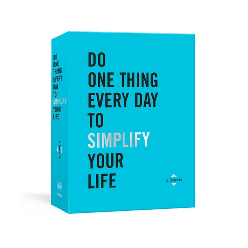 Do One Thing Every Day to Simplify Your Life: A Journal - Paperback