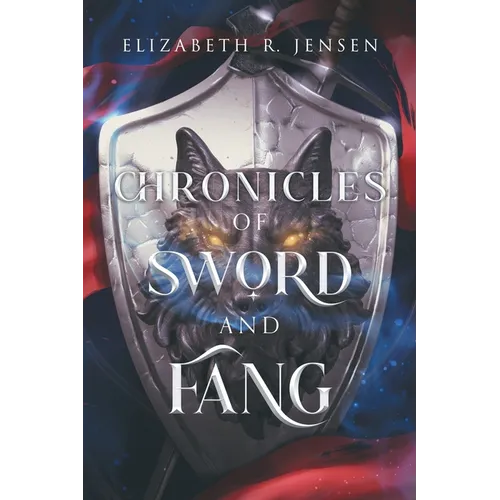 Chronicles of Sword and Fang: Book 1 - Paperback