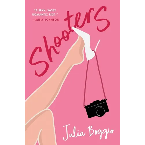 Shooters: the sassy, sizzling romantic comedy about wedding photographers - Paperback