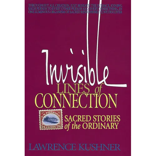 Invisible Lines of Connection: Sacred Stories of the Ordinary - Paperback