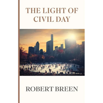 The Light of Civil Day - Paperback