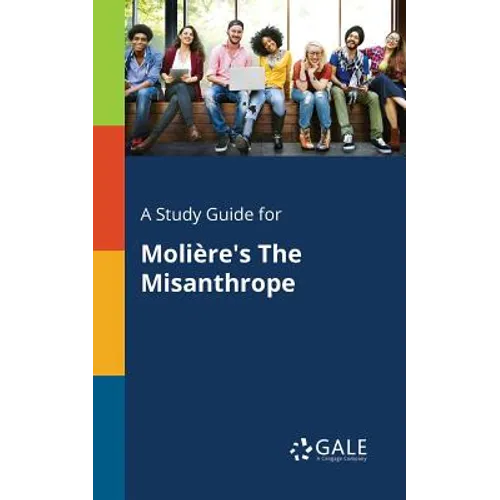 A Study Guide for Molière's The Misanthrope - Paperback