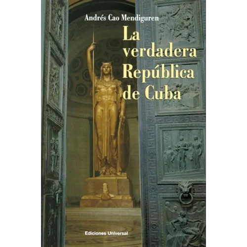 La Verdadera República de Cuba - Paperback