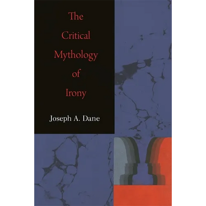 The Critical Mythology of Irony - Paperback