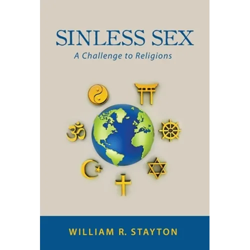 Sinless Sex: A Challenge to Religions - Hardcover
